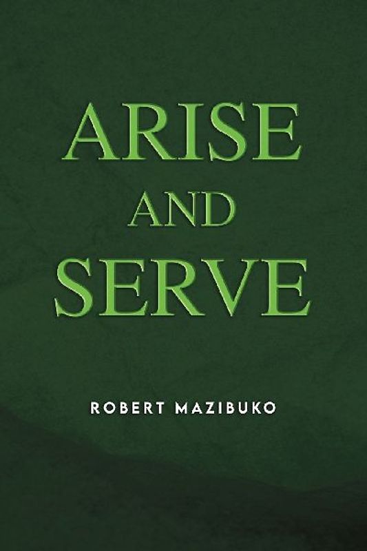 Arise and Serve