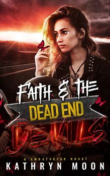 Faith & the Dead End Devils