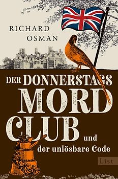 Der Donnerstagsmordclub und der unlösbare Code (Die Mordclub-Serie 5)