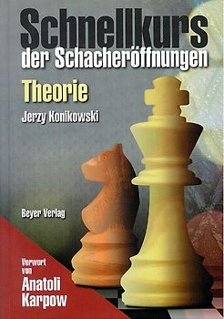 Schnellkurs der Schacheröffnungen: Theorie