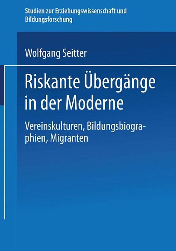 Riskante Übergänge in der Moderne