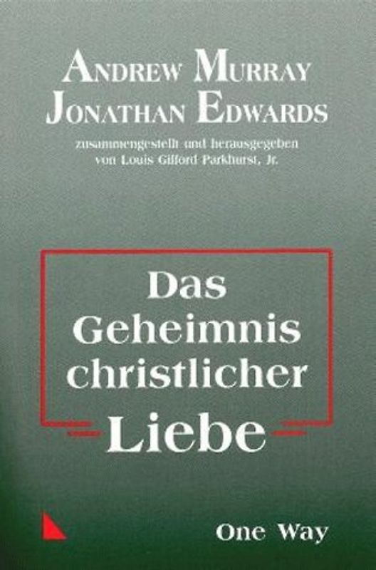 Das Geheimnis christlicher Liebe