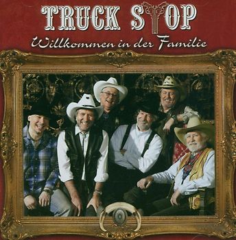 Truck Stop - Willkommen in der Familie