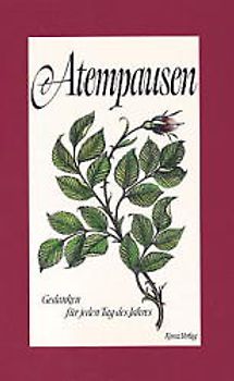 Atempausen. Gedanken für jeden Tag des Jahres