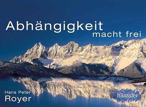 Abhängigkeit macht frei!