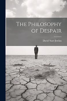 The Philosophy of Despair