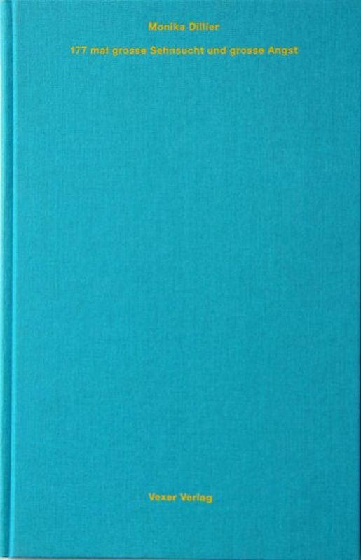 177 mal grosse Sehnsucht und grosse Angst