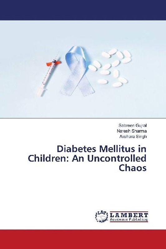 Diabetes Mellitus in Children: An Uncontrolled Chaos