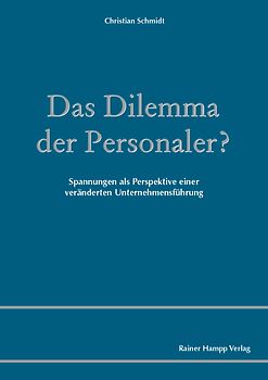 Das Dilemma der Personaler?