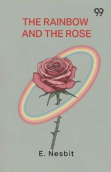 The Rainbow And The Rose