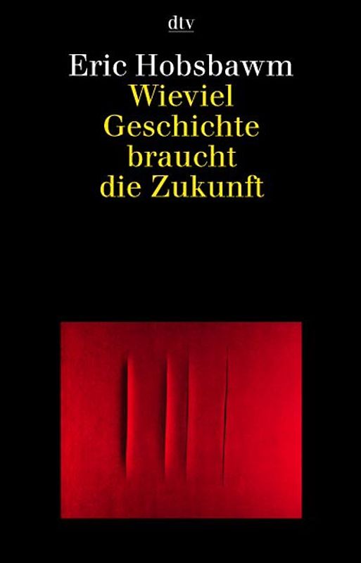 Wie viel Geschichte braucht die Zukunft