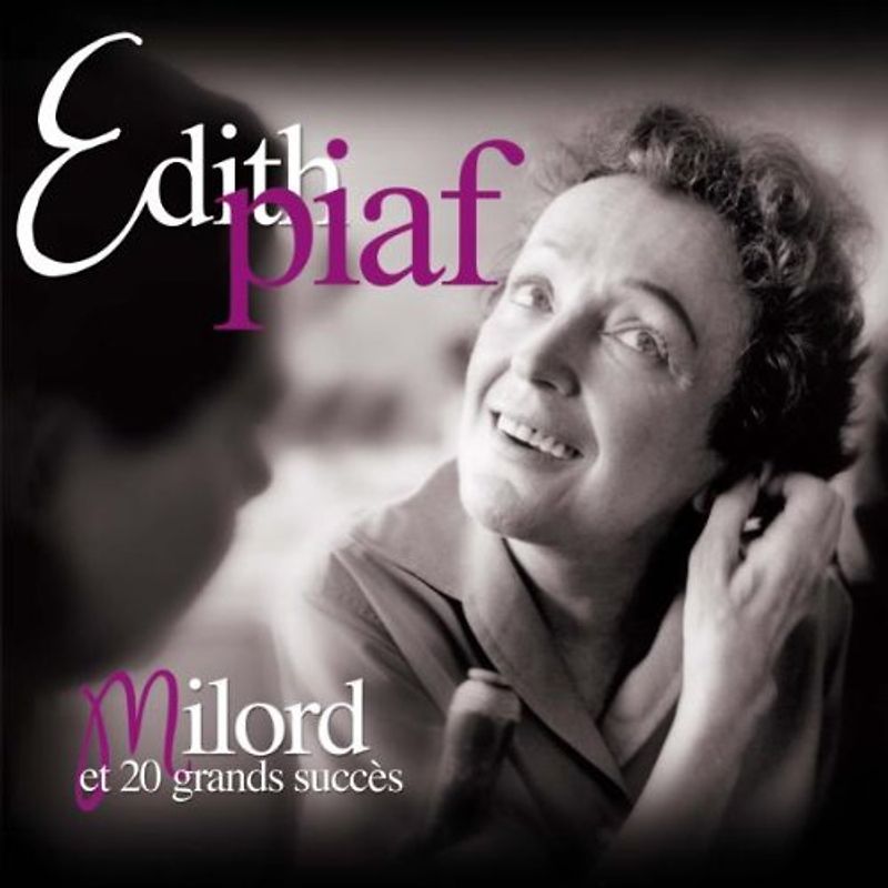 Edith Piaf - Milord & 20 Grands Succes