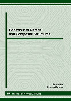 Behaviour of Material and Composite Structures