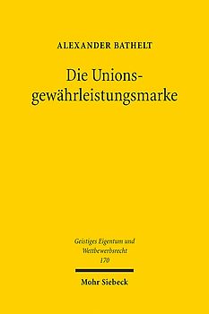 Die Unionsgewährleistungsmarke
