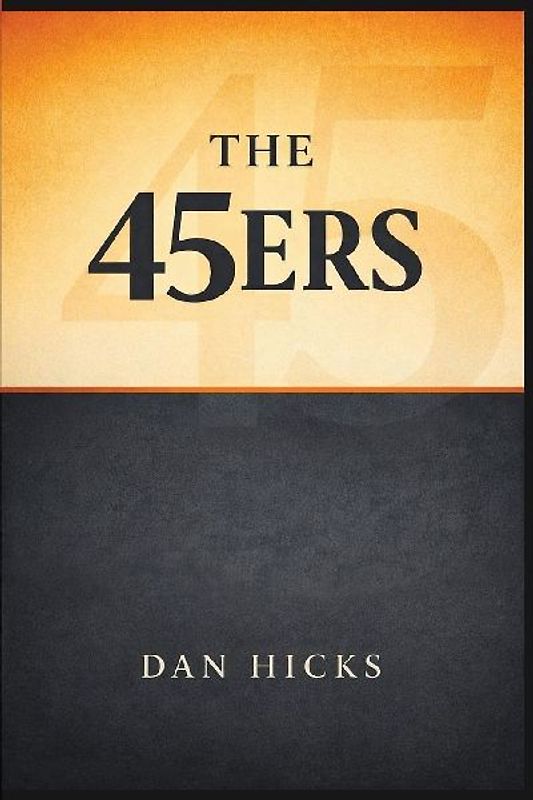 The 45ers