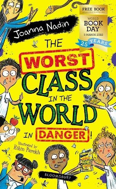 The Worst Class in the World in Danger!: World Book Day 2022