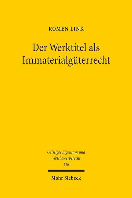Der Werktitel als Immaterialgüterrecht