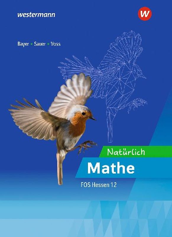 Natürlich Mathe - Mathematik für die Fachoberschulen in Hessen