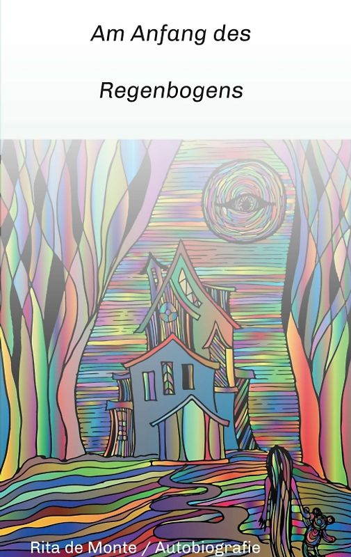Am Anfang des Regenbogens