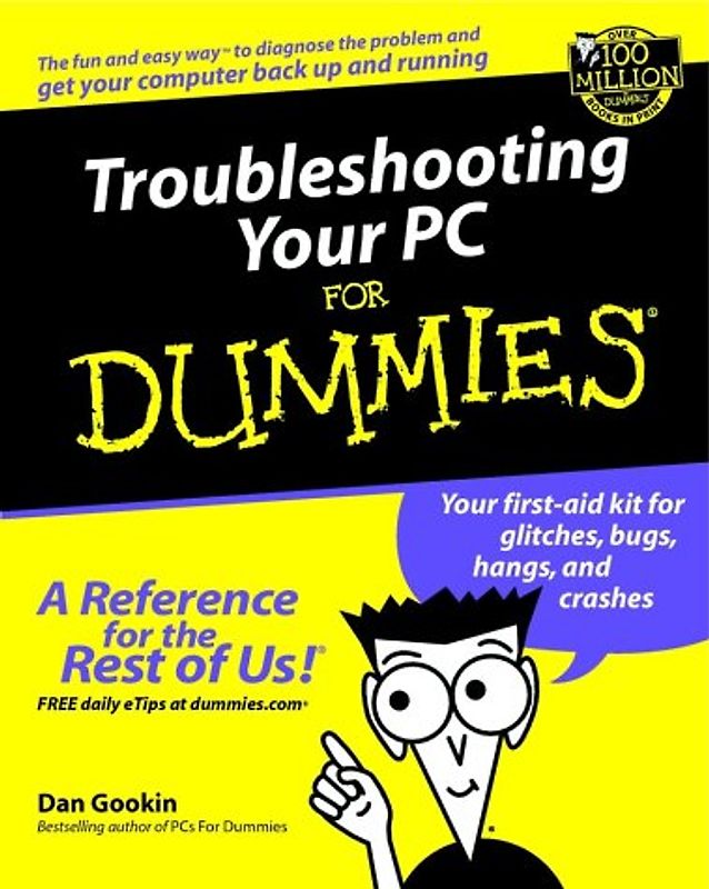 Troubleshooting Your PC For Dummies