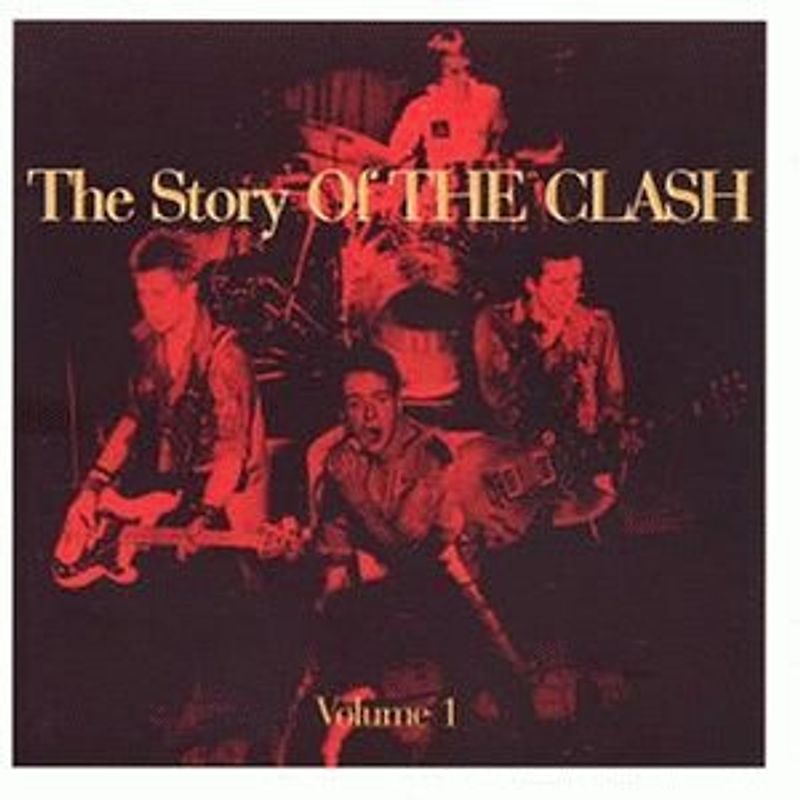the Clash - The Story of the Clash Vol.1