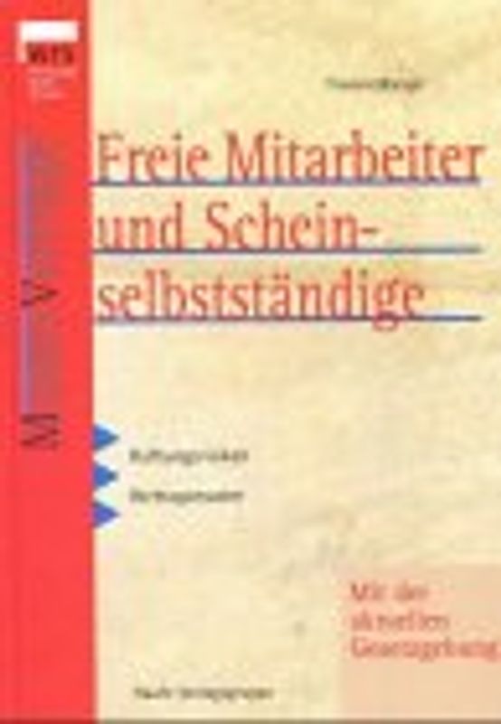 Freie Mitarbeiter und Scheinselbständige
