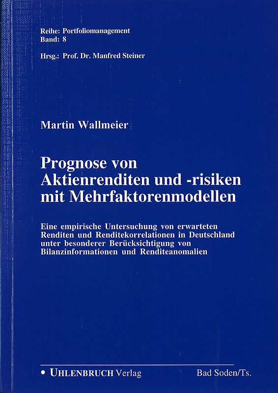 Prognose von Aktienrenditen und -Risiken mit Mehrfaktorenmodellen