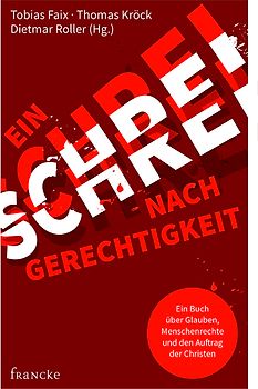 Ein Schrei nach Gerechtigkeit