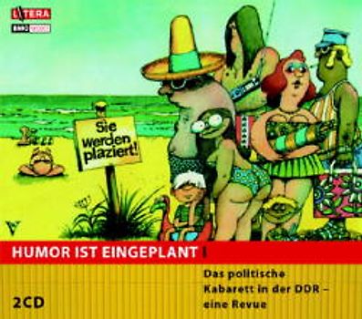 Humor ist eingeplant - Kabarett in der DDR