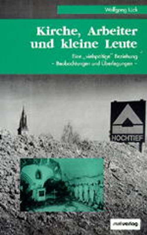 Kirche, Arbeiter und kleine Leute