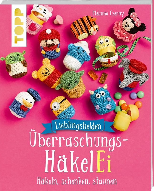 Lieblingshelden Überraschungs-HäkelEi (kreativ.kompakt.)