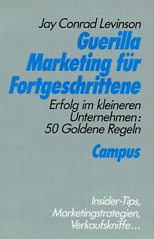 Guerilla Marketing für Fortgeschrittene