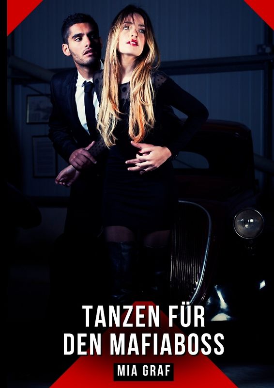 Tanzen für den Mafiaboss