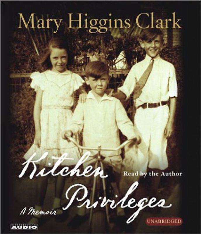 Kitchen Privileges: Memoirs of a Bronx Girlhood - Clark, Mary Higgins