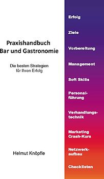 Praxishandbuch Bar und Gastronomie