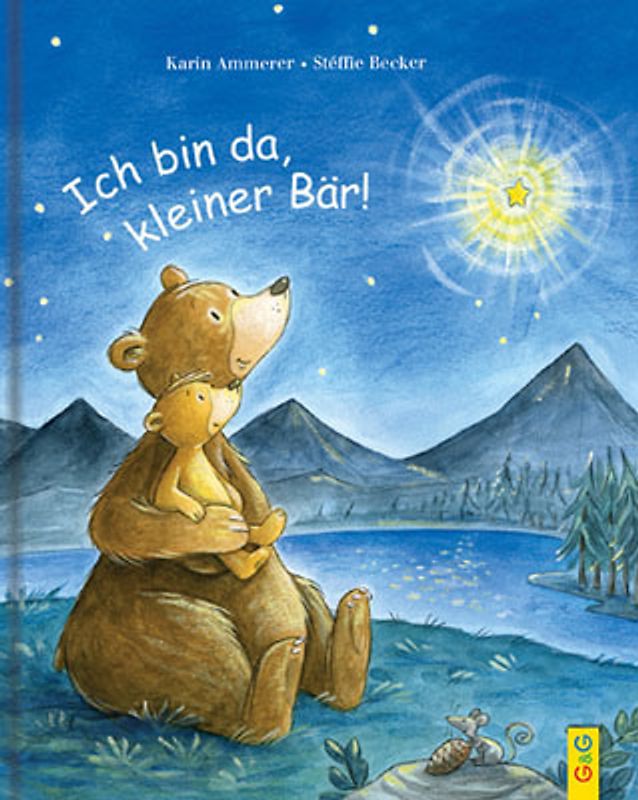 Ich bin da, kleiner Bär!