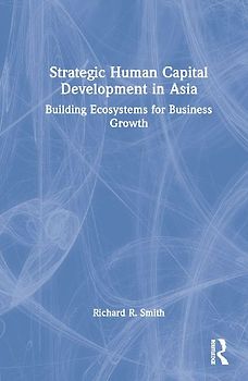 Strategic Human Capital Development in Asia