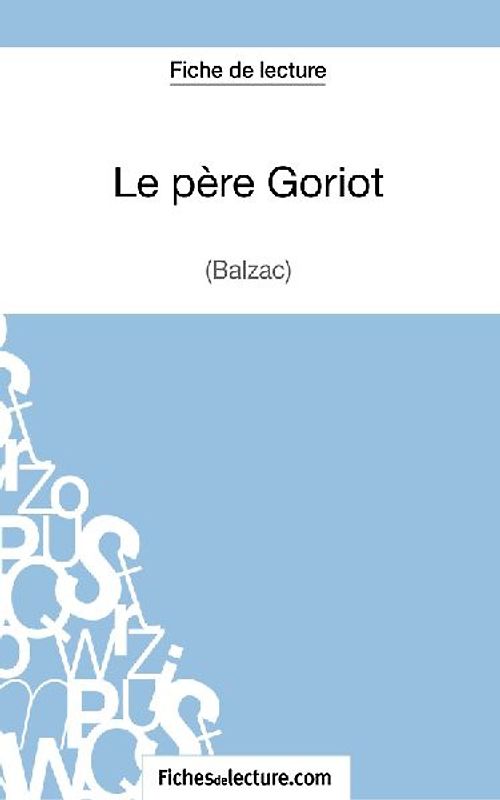 Le père Goriot de Balzac (Fiche de lecture)
