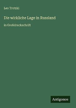 Die wirkliche Lage in Russland
