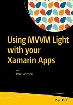 Using MVVM Light with your Xamarin Apps