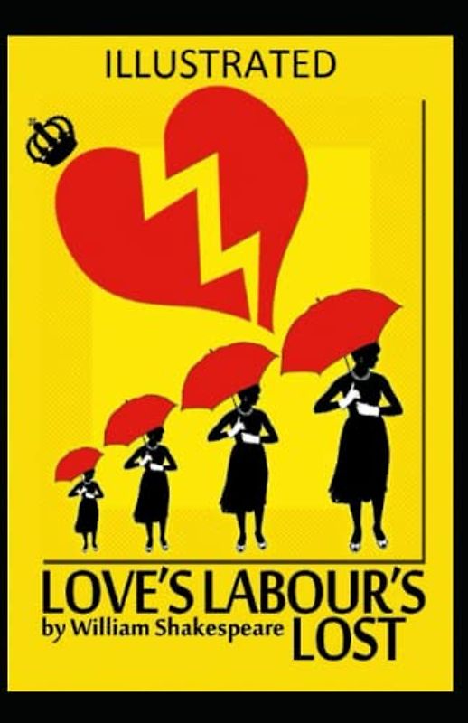 Love's Labour's Lost Illustrated