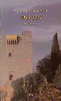 Das Idol. Roman
