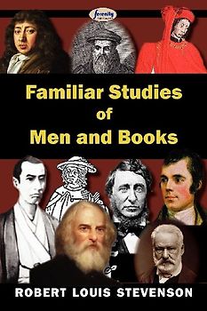 Familiar Studies of Men and Books