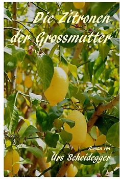 Die Zitronen der Grossmutter