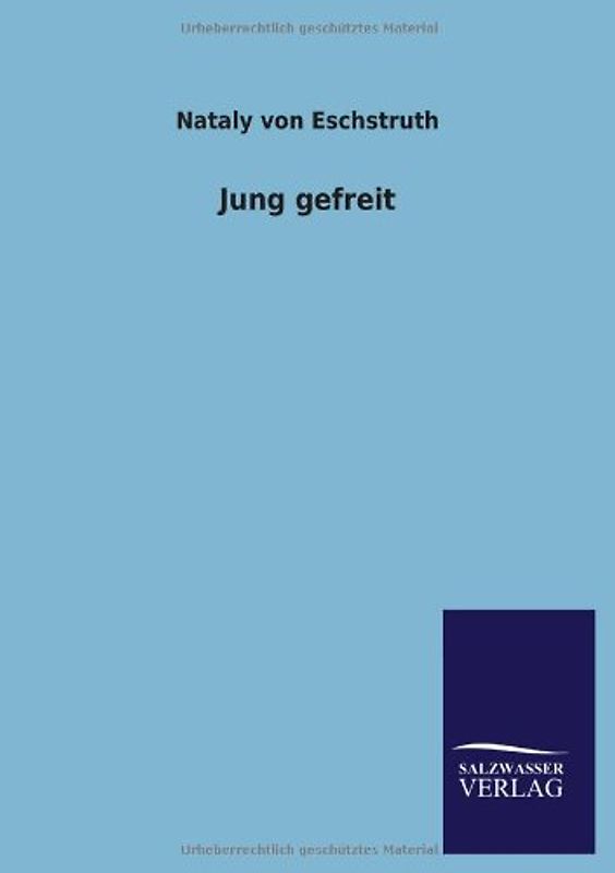 Jung gefreit - Eschstruth, Nataly von