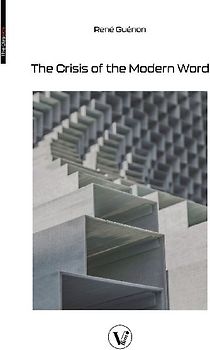 The Crisis of the Modern World