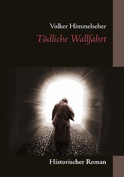 Tödliche Wallfahrt