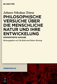 Philosophische Versuche über die menschliche Natur und ihre Entwickelung
