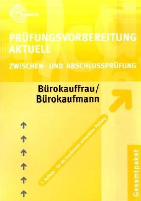 Prüfungsvorbereitung Aktuell Bürokauffrau /Bürokaufmann