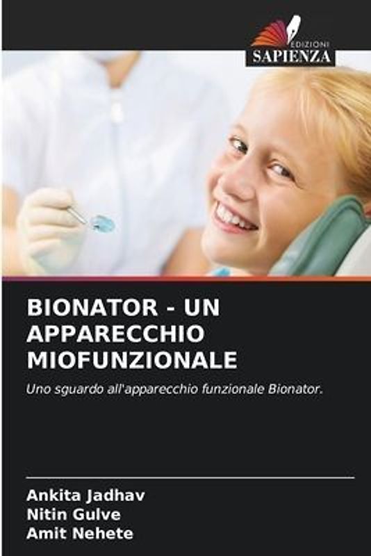 BIONATOR - UN APPARECCHIO MIOFUNZIONALE